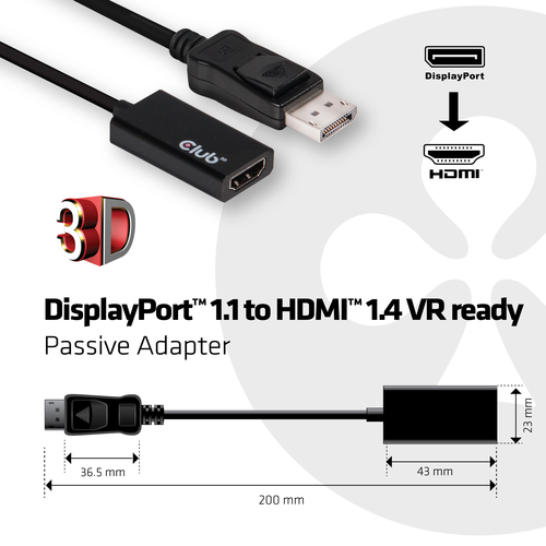 CLUB3D DisplayPort1.1 to HDMI1.4 VR Ready Passive Adapter