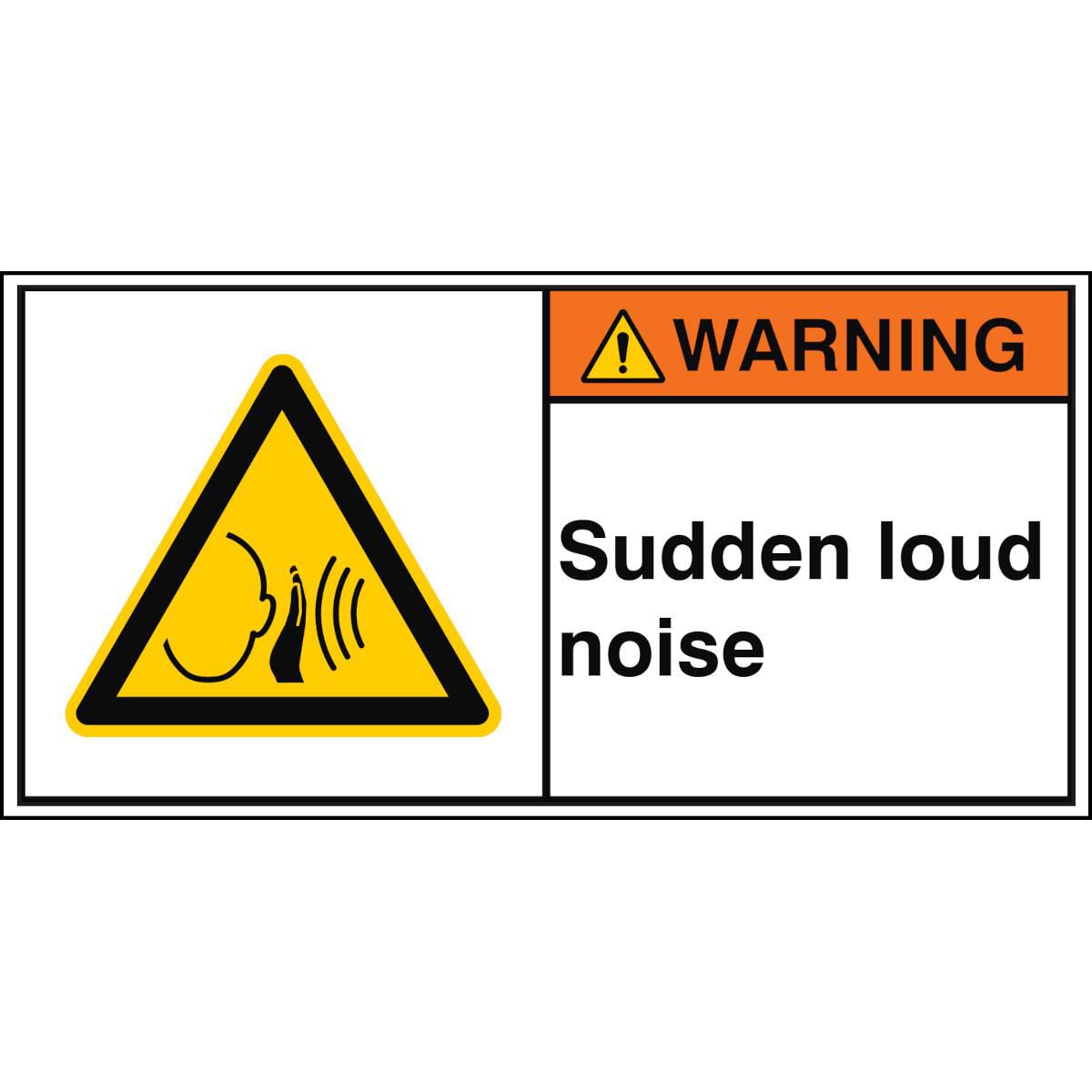 ISO Safety Sign- Sudden loud 
